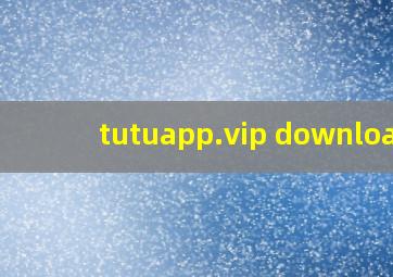 tutuapp.vip download